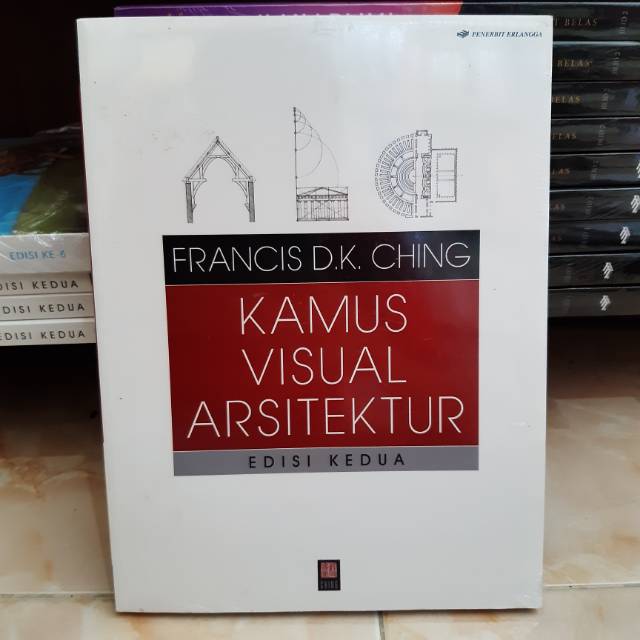 Kamus visual arsitektur - francis d.k ching