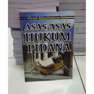 Jual BUKU ASAS ASAS HUKUM PIDANA - MOELJATNO | Shopee Indonesia