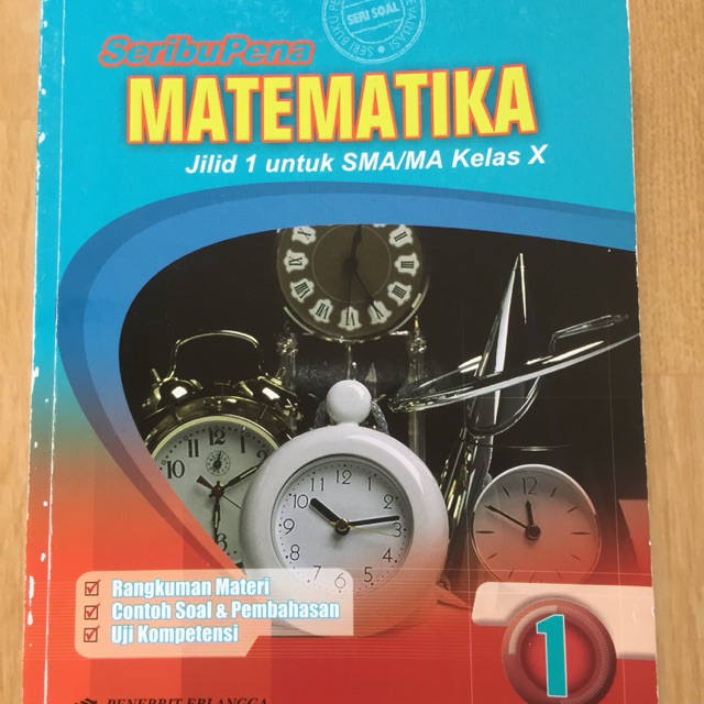 Erlangga SeribuPena MATEMATIKA Jilid 1 untuk SMA Kelas X KTSP 2006