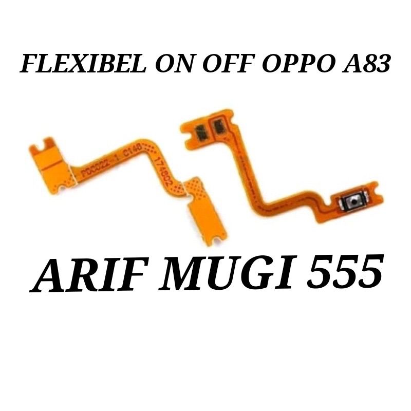 Flexible Flexibel Power On Off Oppo A83 Original