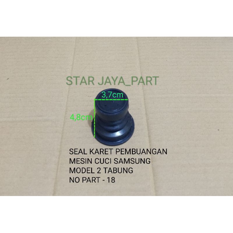 seal karet below pembuangan mesin cuci samsung no.18