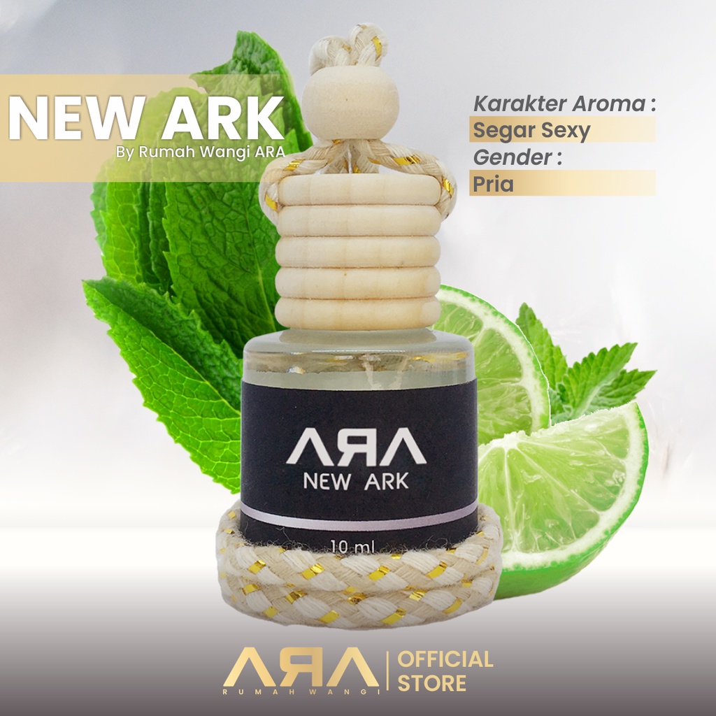 Rumah Wangi ARA -  NEW ARK Parfum Pewangi Mobil Pengharum Ruangan 10ml