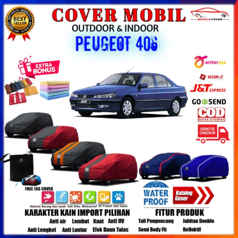 Body Cover Mobil Sedan Peugeot 406, Sarung Mobil Peugeot, Selimut Mantel Tutup Pelindung Outdoor