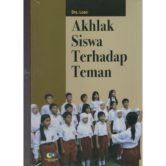 

BUKU AKHLAK SISWA TERHADAP TEMAN