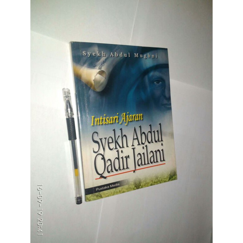 ORIGINAL - Intisari Ajaran Syekh Abdul Qadir Jailani - Syekh Abdul Mughi