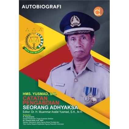 Buku HMS. Yusmad S.H. Catatan Pengabdian Seorang Adhyaksa - FC - Buku Asli