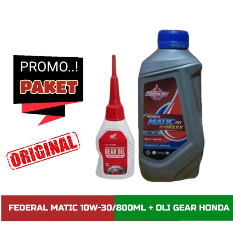 PAKET OLI MATIC FEDERAL ECO MAXX 10W30 0.8L + OLI GEAR HONDA , 100% ORIGINAL