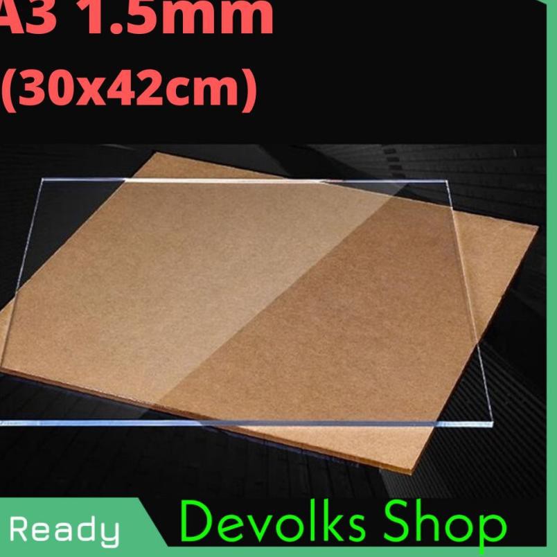 

[DISC NO FREE] LEMBARAN ACRYLIC / AKRILIK A3 1.5MM TRANSPARAN GROSIR BERKUALITAS