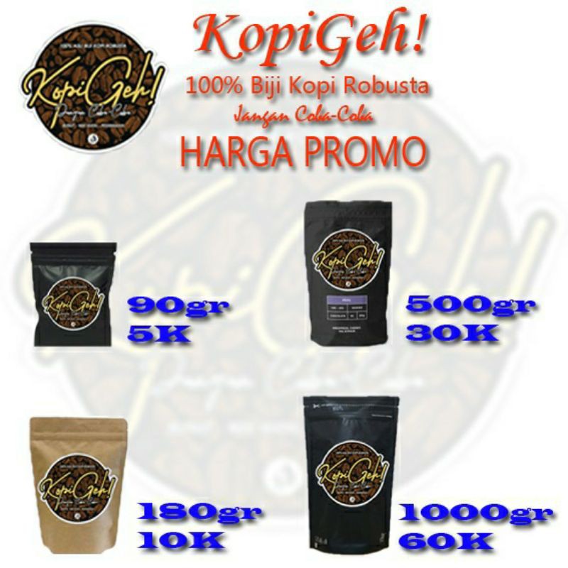 

KopiGeh! 100℅ROBUSTA