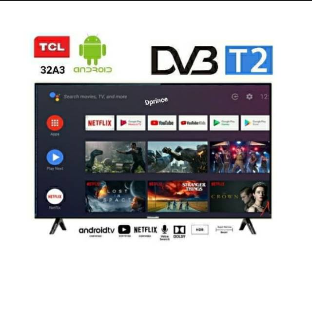 TCL LED TV SMART TV ANDROID TV 32INCH 32A3 (Khusus Bandung)