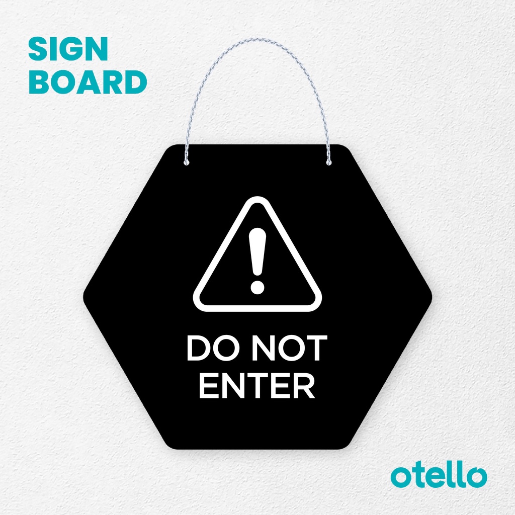 Otello Sign Do Not Enter Signage Board Acrylic Papan Gantung Label Akrilik Rantai Petunjuk Toko Modern Minimalist Kafe Restoran Kantor Gedung Cafe