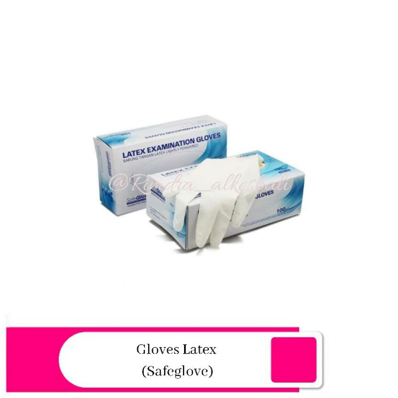 Safeglove (Sarung Tangan)