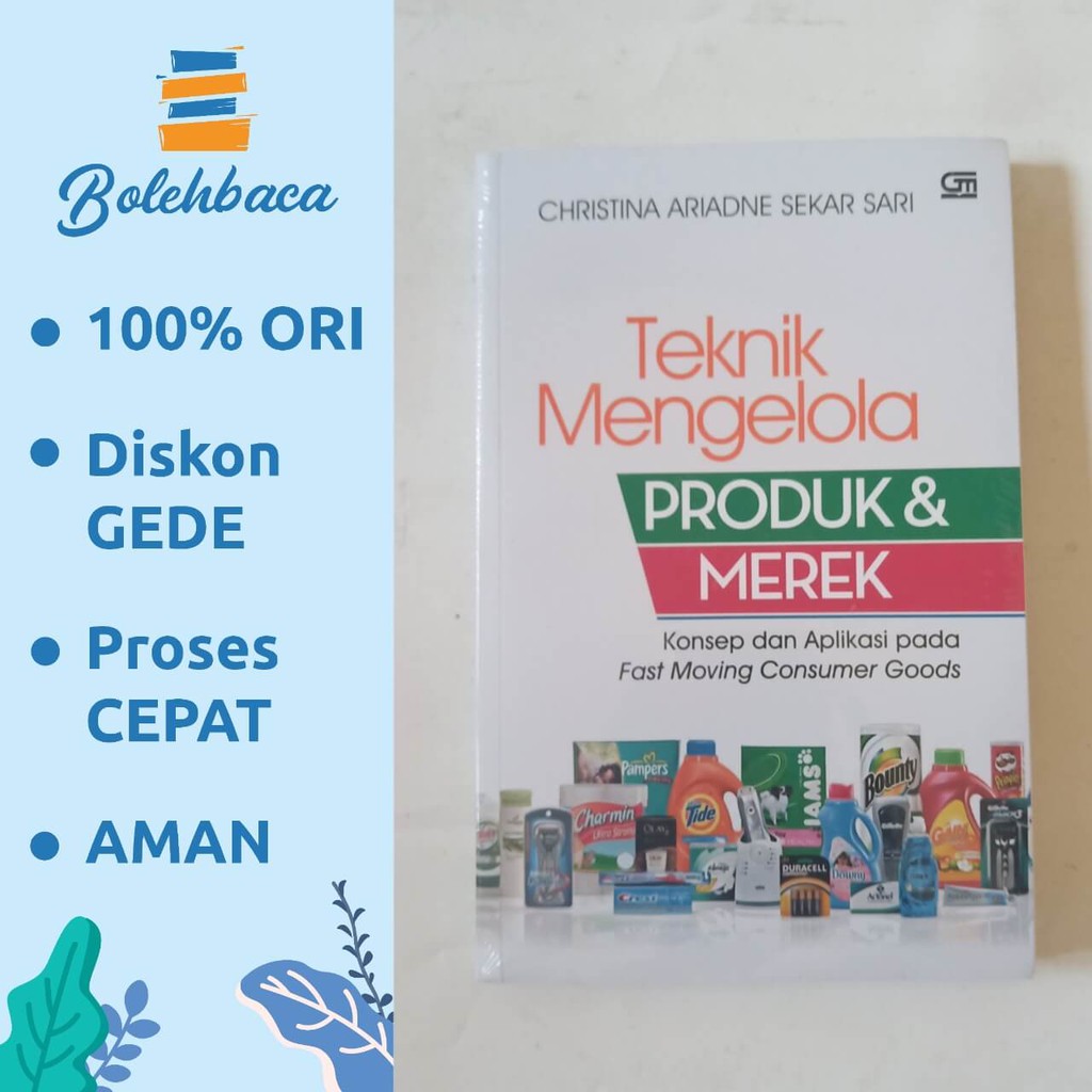 Teknik Mengelola Produk dan Merek oleh Christina Ariadne - Gramedia