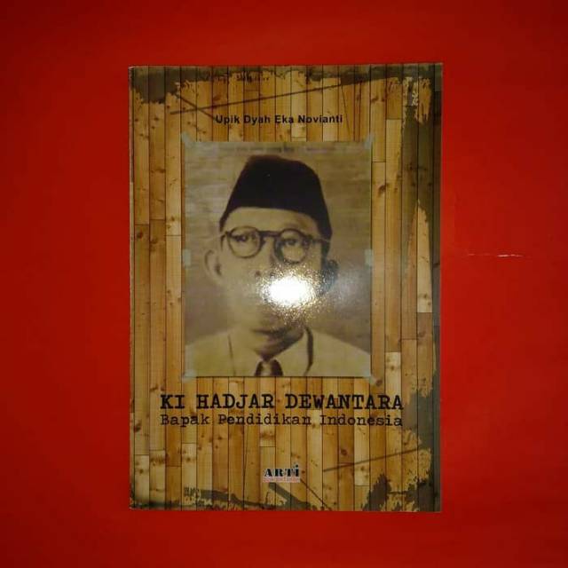 Buku Ki hadjar Dewantara bapak pendidikan Indonesia