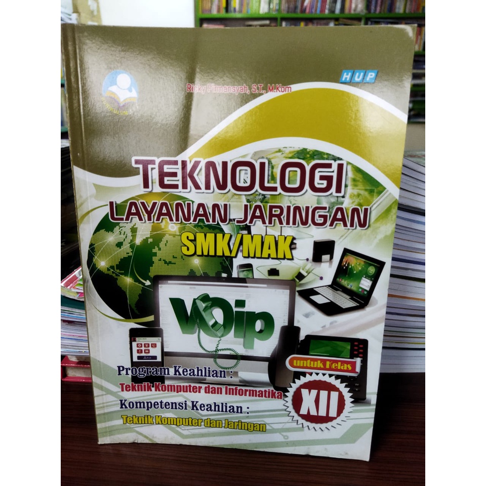 Teknologi Layanan Jaringan Kelas 12 SMK - HUP
