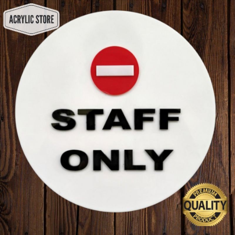 

Signage Akrilik Staff Only Timbul /papan akrilik staff only