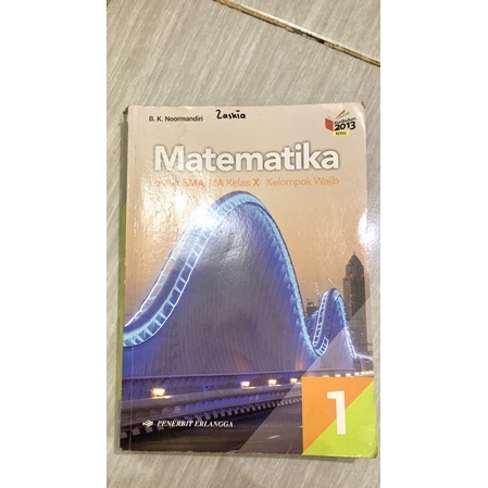 Matematika Wajib Kelas 10 X BK Noormandiri Erlangga Kurikulum 2013