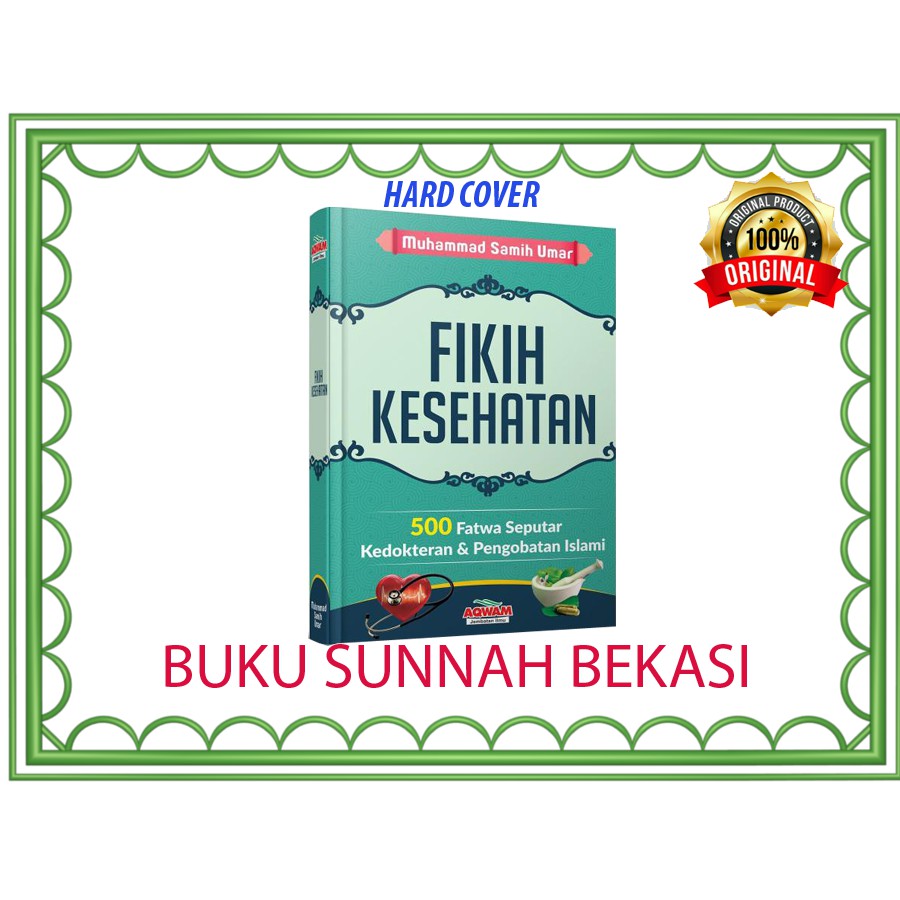 Fikih Kesehatan | Fiqih Kesehatan | Aqwam