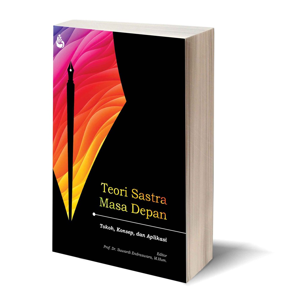 INTRANS PUBLISHING - Teori Sastra Masa Depan karya Suwardi Endraswara, dkk