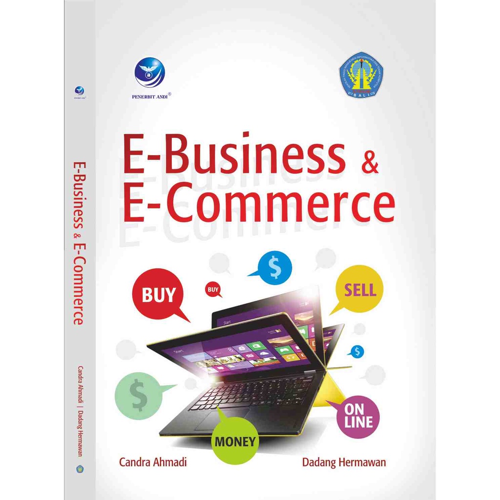 

Buku | E- Business & E- Commerce - Candra Ahmadi & Dadang Hermawan