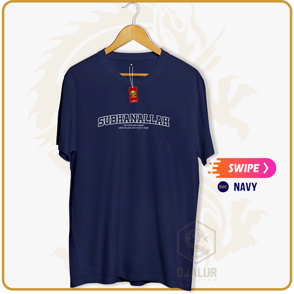 Kaos dakwah muslim SUBHANALLAH kaos distro islami outdoor djalur shop-Blue Navy