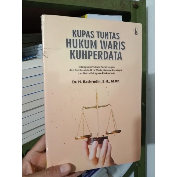 BUKU KUPAS TUNTAS HUKUM WARIS KUHPERDATA