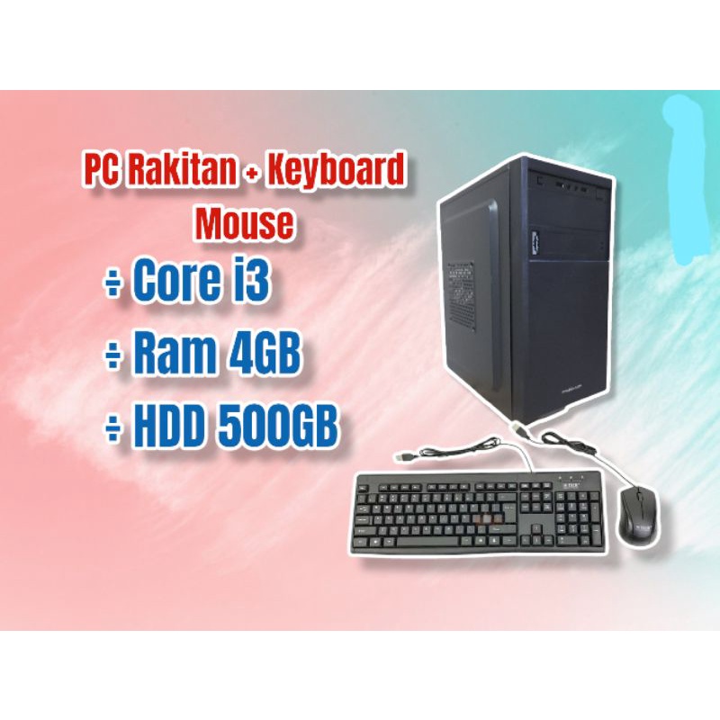 PC Rakitan Core i3 1156 Ram 4GB Harddisk 500GB