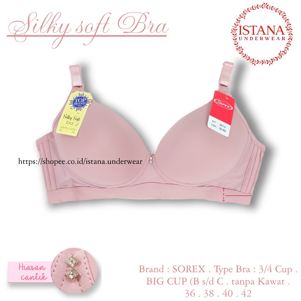 Bh Bra sorex PREMIUM lembut Cup besar bahan sangat lembut Silky soft edition tanpa kawat