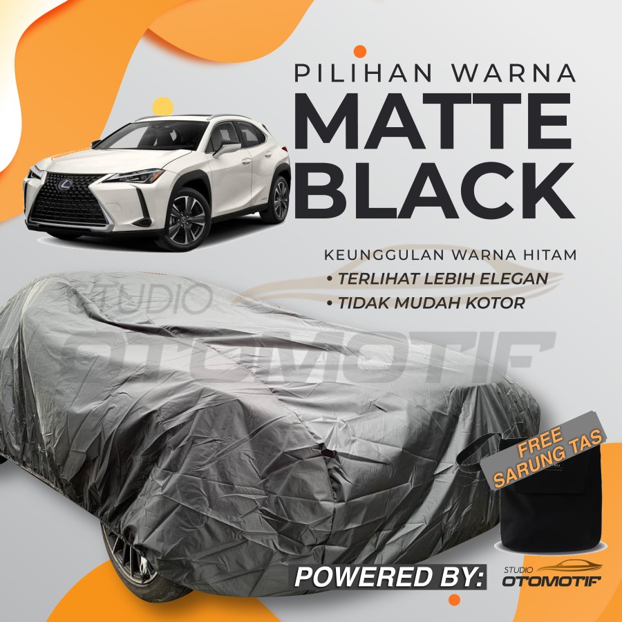 BODY COVER WATERPROOF LEXUS UX200 UX 200 SHIELD SARUNG MOBIL