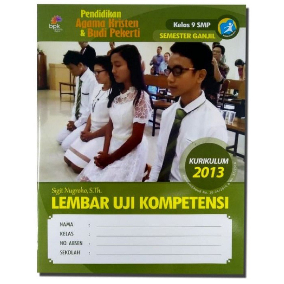 LUK/LKS Agama Kristen Semester Ganjil kelas 9 SMP