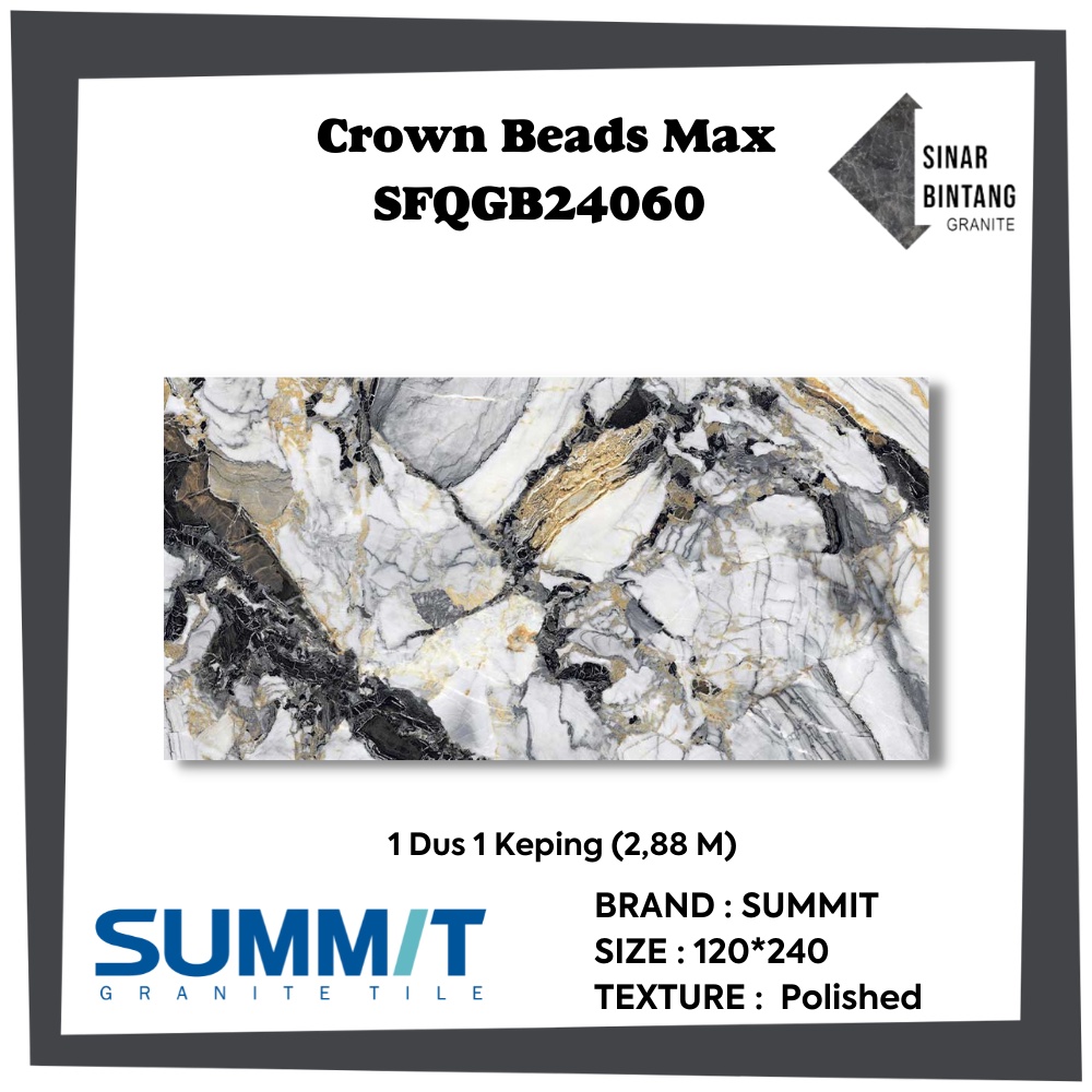 Granit 120 X 240 | Granit Lantai Crown Beads Max SFQGB24060 SUMMIT