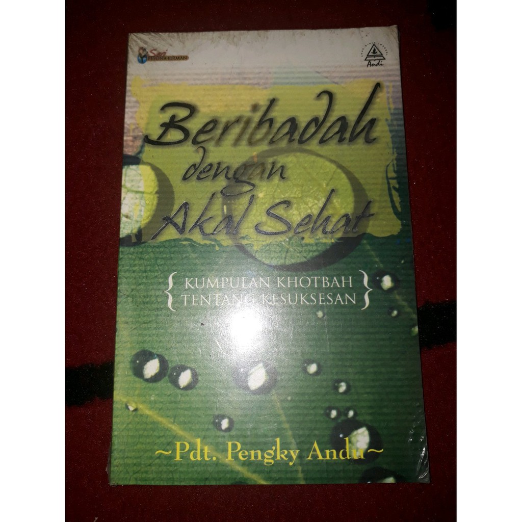 Beribadah Dengan Akal Sehat-Seri Pesona Firman-Buku Kristen