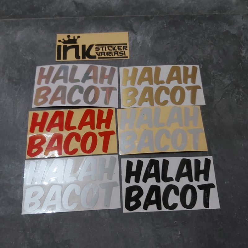 

STICKER HALAH BACOT CUTTING