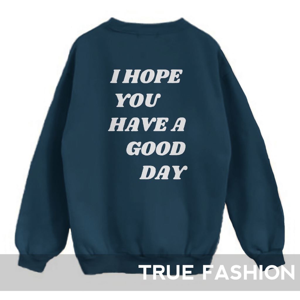 Sweater i Hope You - Atasan Wanita Dan Pria Terbaru - Bahan Fleece - Allsize