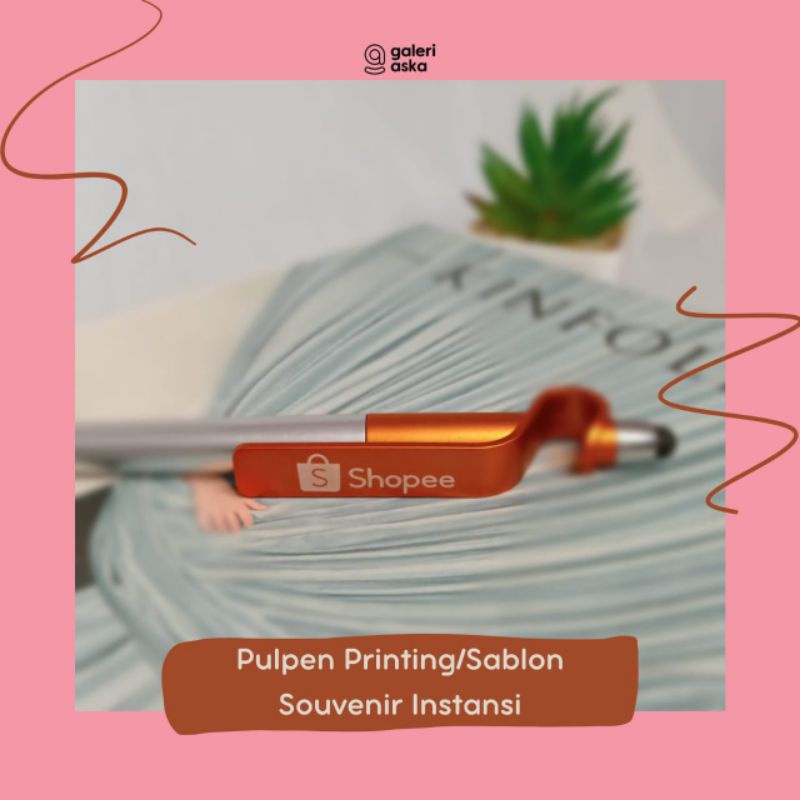 

Pulpen Printing/Sablon