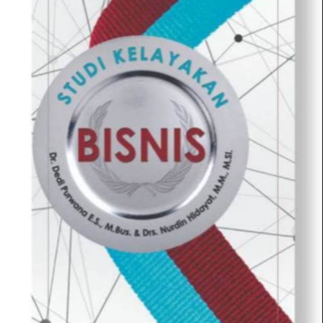 

Study Kelayakan Bisnis by Dedi purwana