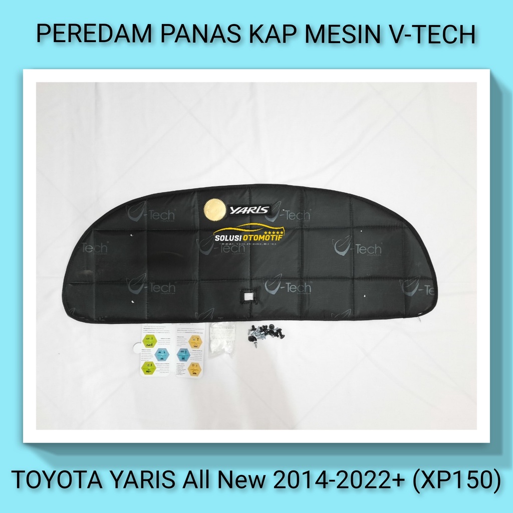 Toyota YARIS 2014-2022+ New Lele Peredam Panas Kap Mesin Mobil Aksesoris VTECH Ori