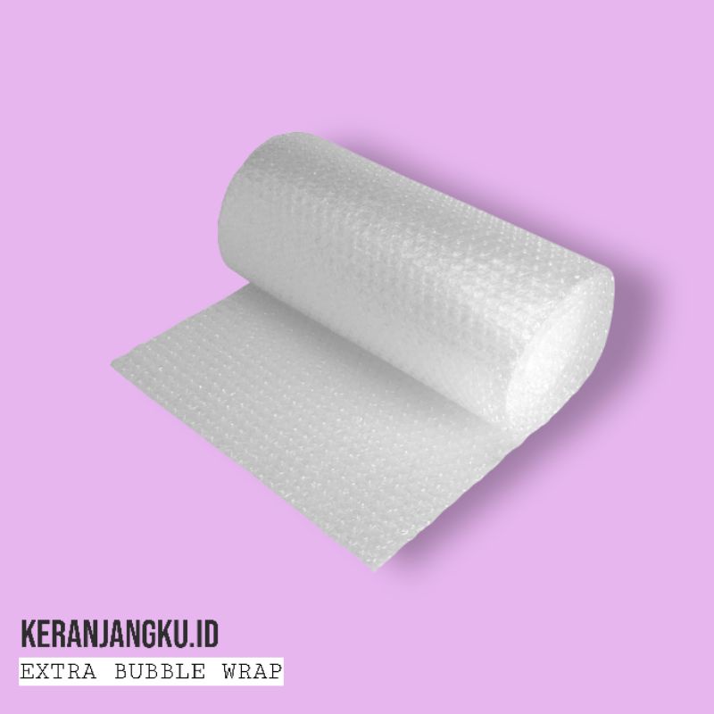 

EXTRA Bubble Wrap