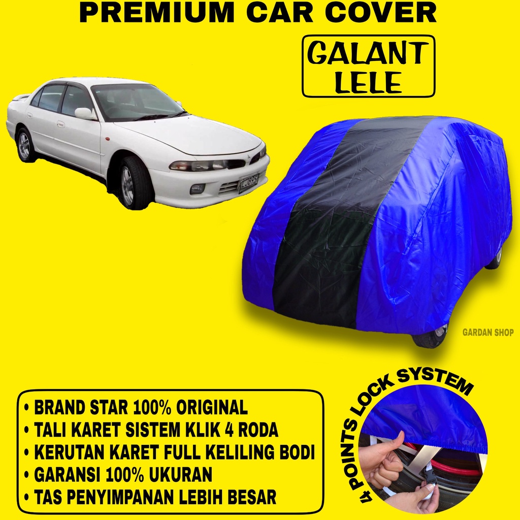 Body Cover GALANT LELE BIRU HITAM Penutup Bodi Mobil Galant Lele Waterproof PREMIUM