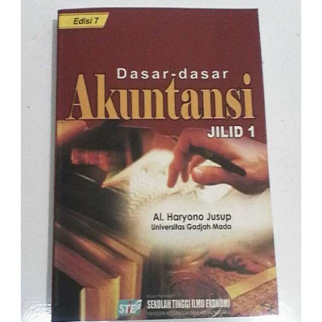 DASAR-DASAR AKUNTANSI - JILID 1 DAN 2 EDISI 7 - AL HARYONO JUSUP