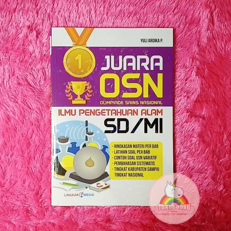 Buku Olimpiade Sains Nasional SD Juara OSN Matematika dan Juara OSN IPA untuk SD MI Lengkap-IPA