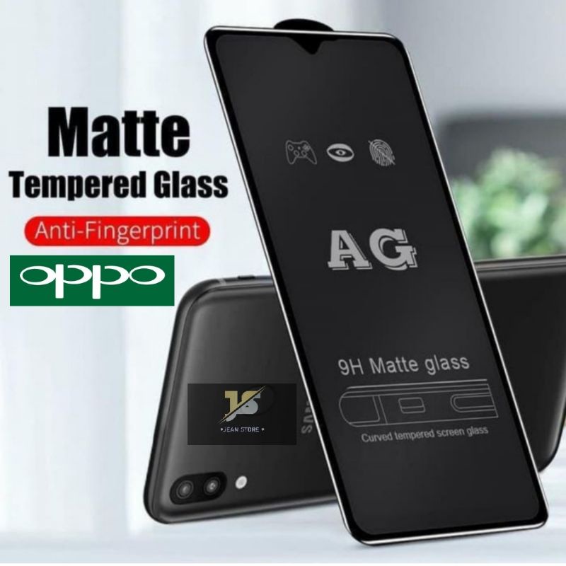 Tg Anti Gores Glare Tempered Glass Matte OPPO A1K A12 A15 A15S A16 A3S A31 A33 A5S A53 A53S A54 A74 A91 A95 A5 2020 A9 2020 NEO 9 A5 2020 A9 2020 F7 F9 F11 F11 PRO RENO 2 2F 3 5 5F 6 4G 5 5G A55 RENO 7 4G 8 4G 5G A57 A77 2022 A17K A77S 8Z 8T 4G A78 5G A58