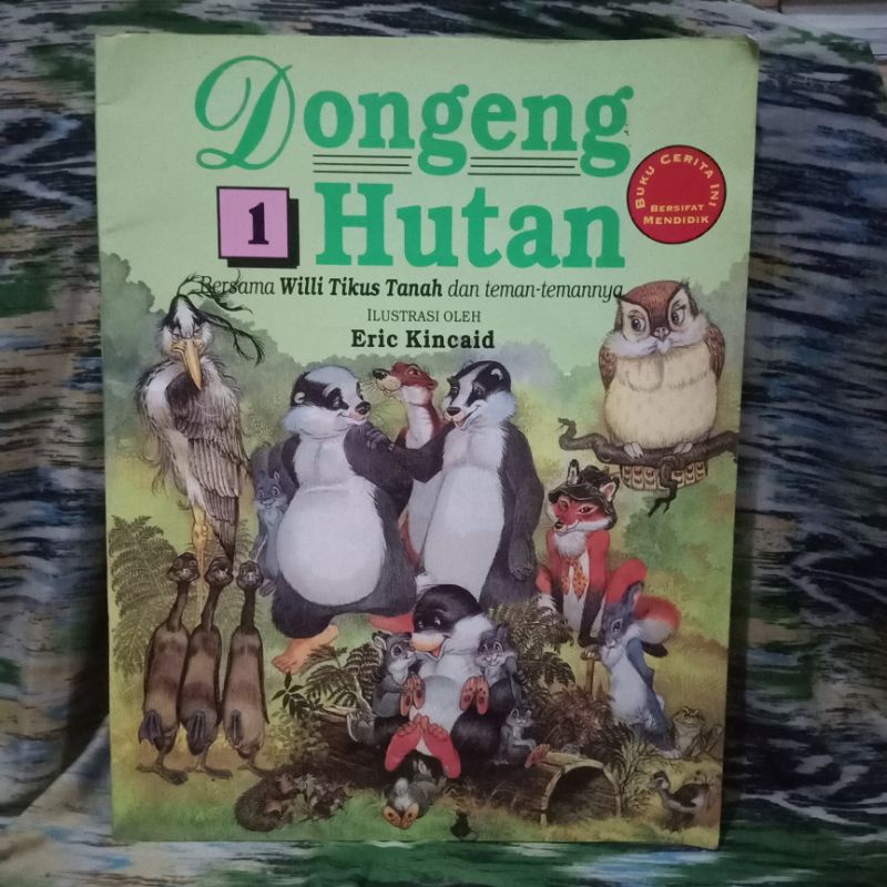 dongeng 1 hutan - eric kincaid