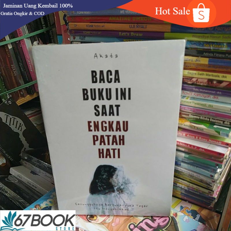 

Baca Buku Ini Saat Engkau Patah Hati