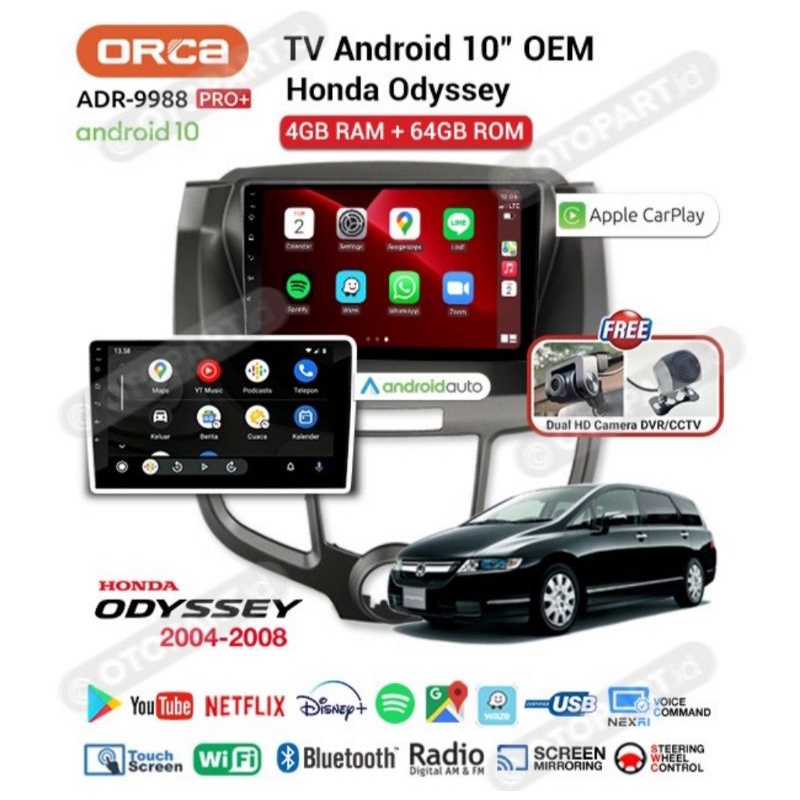 Head Unit Android ODYSSEY 10 inchi Ram 4 Gb Rom 64 Gb ANDROID ORCA ADR 9988 PRO+ CARPLAY HONDA ODYSSEY