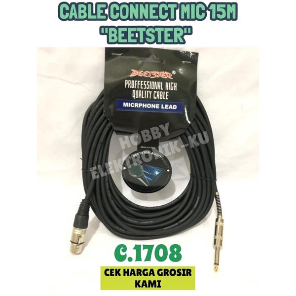 CABLE CONNECT MIC 15M BEETSTER AUDIOBLE MUTU BAGUS