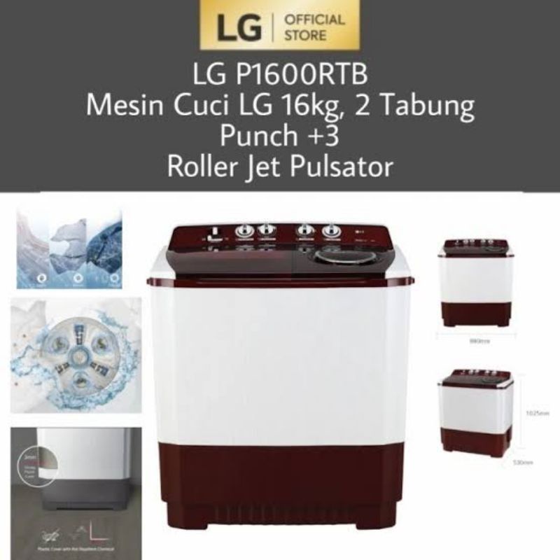 LG P-1600RT Mesin Cuci 2 Tabung 16 Kg Semi Auto P1600RT P1600RTB Resmi P1600 Cocok Laundry