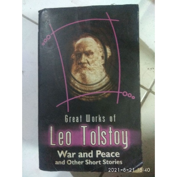 GREAT WORK OF LEO TOLSTOY. WAR AND PEACE AND OTHER SHORT STORIES