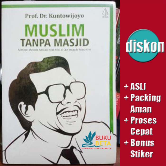 Muslim Tanpa Masjid - Kuntowijoyo