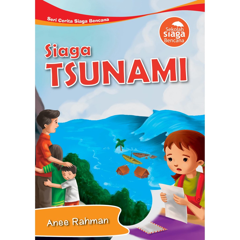 

Buku Seri Cerita Siaga Bencana TSUNAMI
